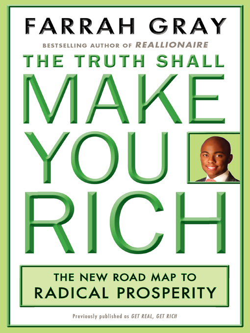 Title details for The Truth Shall Make You Rich by Farrah Gray - Available